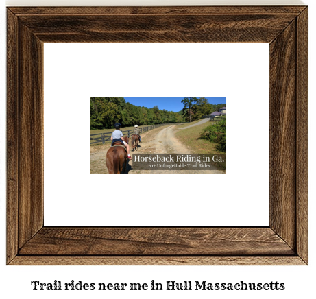 trail rides near me in Hull, Massachusetts